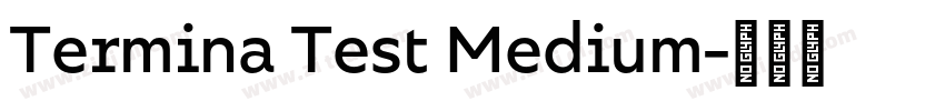 Termina Test Medium字体转换